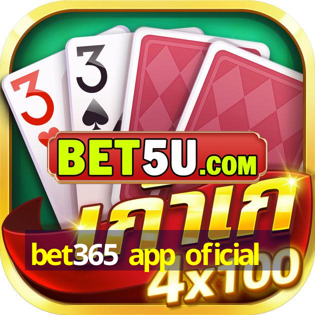 bet365 app oficial